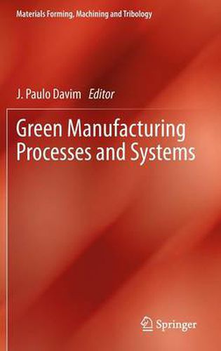 Cover image for Green Manufacturing Processes and Systems