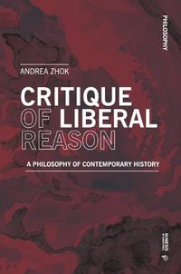 Cover image for Critique of Liberal Reason