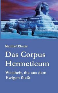 Cover image for Das Corpus Hermeticum