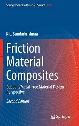 Cover image for Friction Material Composites: Copper-/Metal-Free Material Design Perspective