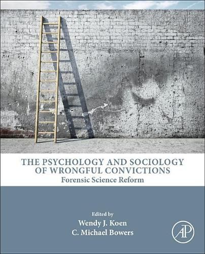 Cover image for The Psychology and Sociology of Wrongful Convictions: Forensic Science Reform