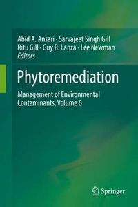 Cover image for Phytoremediation: Management of Environmental Contaminants, Volume 6