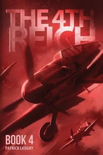 Cover image for The 4th Reich Book 4