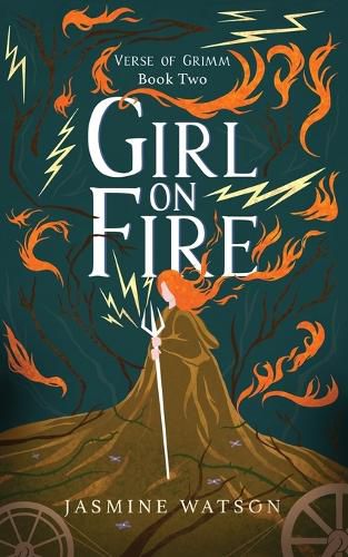 Cover image for Girl on Fire: Verse of Grimm Book Two