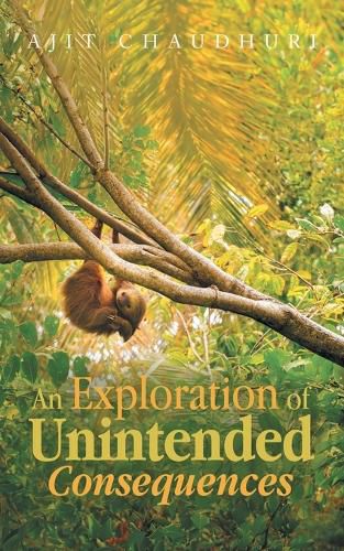 Cover image for An Exploration of Unintended Consequences