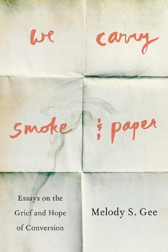 Cover image for We Carry Smoke and Paper