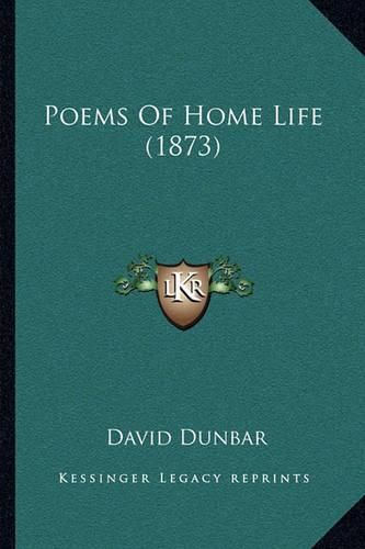 Cover image for Poems of Home Life (1873)