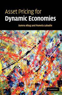 Cover image for Asset Pricing for Dynamic Economies