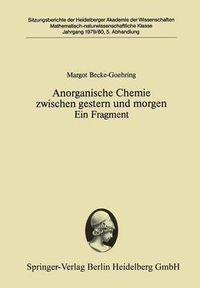 Cover image for Anorganische Chemie Zwischen Und Morgen: Ein Fragment