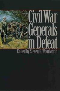 Cover image for Civil War Generals in Defeat