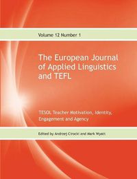 Cover image for The European Journal of Applied Linguistics and TEFL Volume 12 Number 1