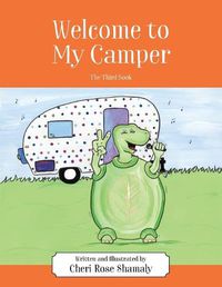 Cover image for Welcome to My Camper: The Third Book