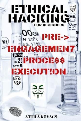 Cover image for Ethical Hacking for Beginners: Pre-Engagement Process Execution