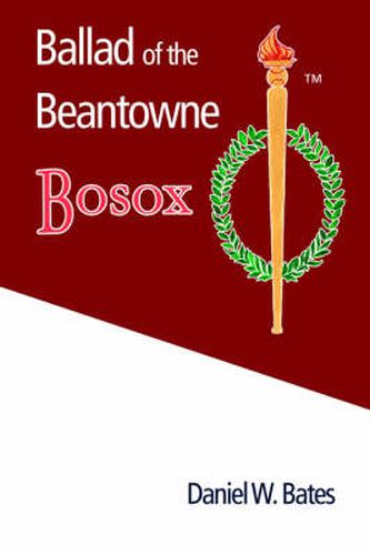 Cover image for Ballad of the Beantowne Bosox