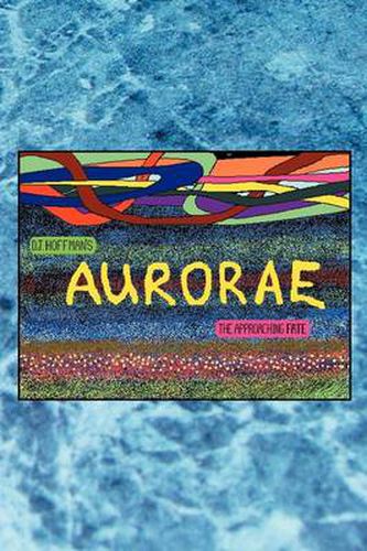 Cover image for Aurorae: The Approaching Fate