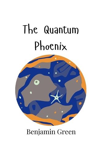 Cover image for The Quantum Phoenix