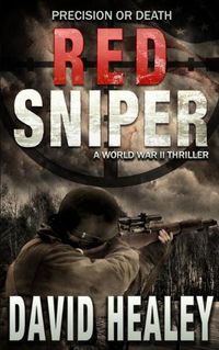 Cover image for Red Sniper: A World War II Thriller