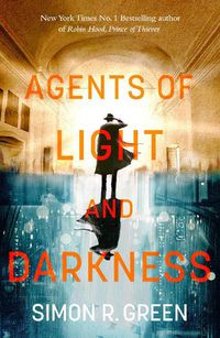 Cover image for Agents of Light and Darkness: Nightside Book 2