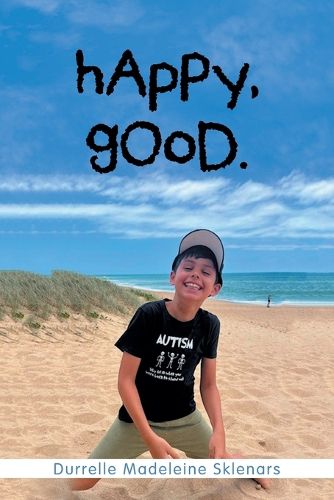 Cover image for Happy, good.