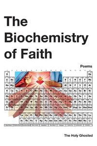 Cover image for The Biochemistry of Faith