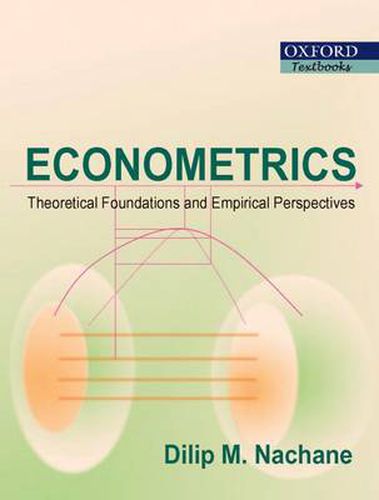 Cover image for Econometrics: Theoretical Foundations and Empirical Perspective