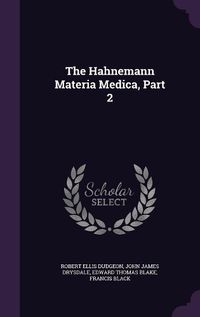 Cover image for The Hahnemann Materia Medica, Part 2