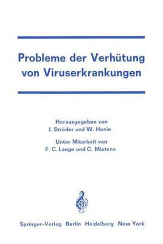 Probleme der Verhutung von Viruserkrankungen