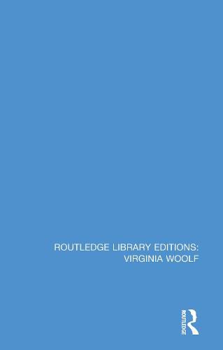 Cover image for Routledge Library Editions: Virginia Woolf