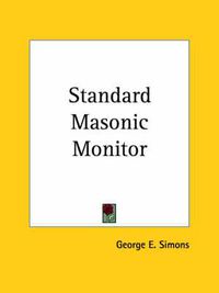 Cover image for Standard Masonic Monitor (1878)