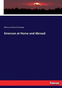 Cover image for Emerson at Home and Abroad