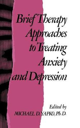 Cover image for Brief Therapy Approaches to Treating Anxiety and Depression