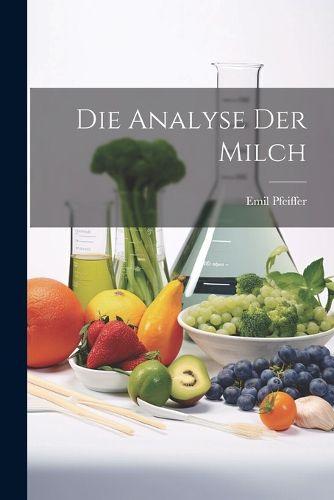 Cover image for Die Analyse Der Milch