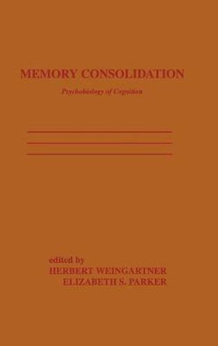 Cover image for Memory Consolidation: Psychobiology of Cognition