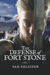 Cover image for The Defense of Fort Stone