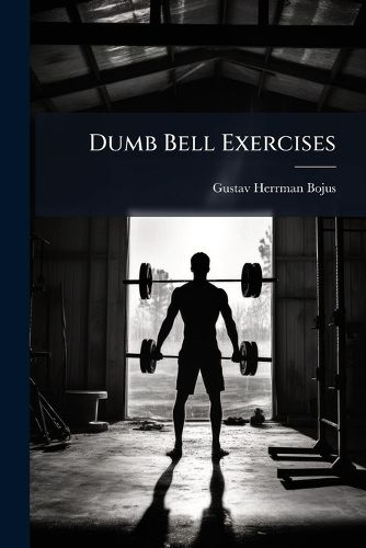 Cover image for Dumb Bell Exercises
