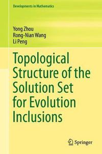 Cover image for Topological Structure of  the Solution Set for Evolution Inclusions