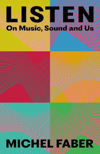Cover image for Listen: On Music, Sound and Us