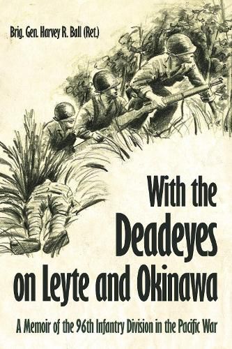 Cover image for With the Deadeyes on Leyte and Okinawa