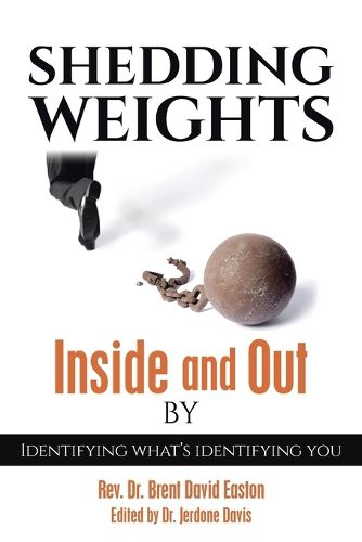 Cover image for Shedding Weights Inside and Out By