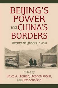 Cover image for Beijing's Power and China's Borders: Twenty Neighbors in Asia