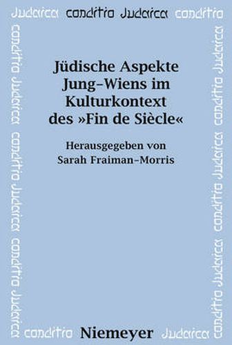 Cover image for Judische Aspekte Jung-Wiens im Kulturkontext des  Fin de Siecle