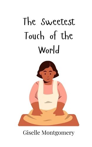 Cover image for The Sweetest Touch of the World