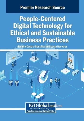 Cover image for People-Centered Digital Technology for Ethical and Sustainable Business Practices