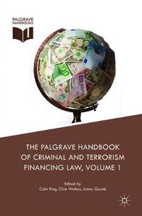 Cover image for The Palgrave Handbook of Criminal and Terrorism Financing Law