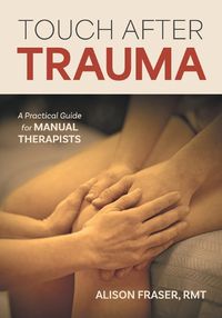 Cover image for Touch After Trauma