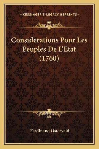 Cover image for Considerations Pour Les Peuples de L'Etat (1760)