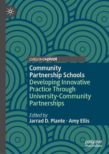 Cover image for Community Partnership Schools: Developing Innovative Practice Through University-Community Partnerships