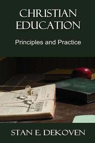 Cover image for Christian Education: Principles and Practice