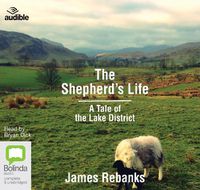 Cover image for The Shepherd's Life: A Tale of the Lake District