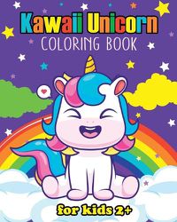 Cover image for Kawaii Unicorn Coloring Book for kids 3+